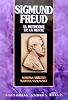 Sigmund Freud - El Detective de La Mente (Spanish Edition)