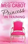 Princess in Training by Meg Cabot