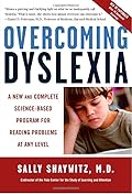 Overcoming Dyslexia By Shaywitz Sally E