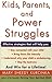 Kids, Parents, and Power St...