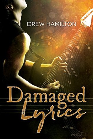 Damaged Lyrics (Kindle Edition)