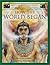 How the World Began: World Myths (Myths and Legends from Around the World)
