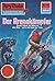 Perry Rhodan 707: Der Arenakämpfer: Perry Rhodan-Zyklus "Aphilie" (Perry Rhodan-Erstauflage) (German Edition)