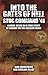 Into the Gates of Hell: Stug Command '41: A Novel Based on a True Story of Combat on the Russian Front
