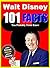 101 Facts... Walt Disney by Hal Jordan