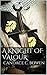 A Knight of Valour (Knight Series - Book 3)