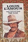 The Quick and the Dead by Louis L'Amour