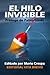 El hilo invisible by Bruno Moreno Ramos