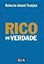 Rico de Verdade by Roberto Adami Tranjan