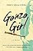 Gonzo Girl by Cheryl Della Pietra