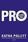 Pro by Katha Pollitt