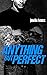 Anything but Perfect (Hurri...