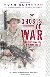 Ghosts of War by Ryan Smithson