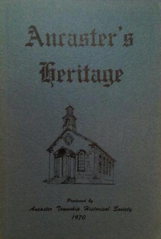 Ancaster's Heritage (Paperback)