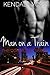 Man on a Train (The Commuter Series, #2)