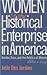Women and the Historical Enterprise in America: Gender, Race, and the Politics of Memory, 1880-1945