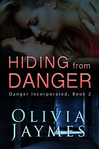 Hiding from Danger (Danger Incorporated, #2)