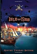 Isle of Fire (Isle of Swords, #2)