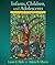 Infants, Children, and Adolescents [with MyDevelopmentLab & eText Access Code]
