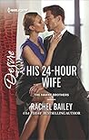 His 24-Hour Wife (The Hawke Brothers, #3)