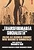Transformarea socialista: P...