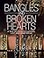 Bangles and Broken Hearts by Tamia Gore-Felton