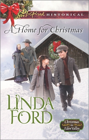 A Home for Christmas (Christmas in Eden Valley, #3)