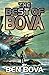 The Best of Bova: Volume 1 ...