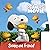 Snoopy and Friends!