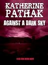 Against a Dark Sky