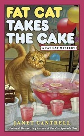 Fat Cat Takes the Cake (A Fat Cat Mystery #3)