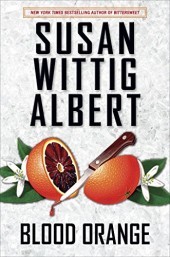 Blood Orange (China Bayles, #24)