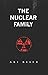 The Nuclear Family