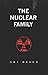 The Nuclear Family