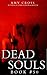 Dead Souls 50 (The Dead Souls Serial)