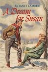 A Dream for Susan (Jordon Family, #4) A Dream for Susan (Jordon Family, #4)