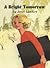A Bright Tomorrow (Jordon F...