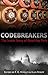 Codebreakers: The Inside Story of Bletchley Park