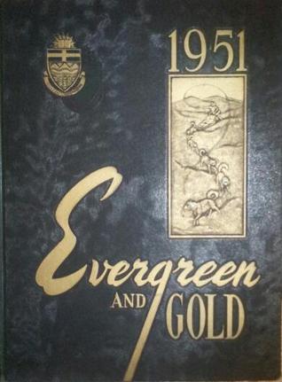 1951 Yearbook: Evergreen and Gold, University of Alberta (Volume, XXXI)