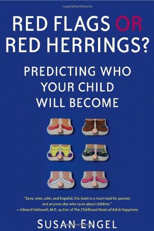 Red Flags or Red Herrings?: Predicting Who Your Child Will Become (Hardcover)