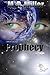 Prophecy Force Seven by M.R. Miller