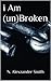 i Am (un)Broken