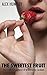 The Sweetest Fruit (The Ero...