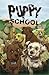 Puppy School