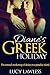 Diane's Greek Holiday: The ...
