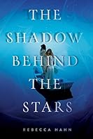 The Shadow Behind the Stars