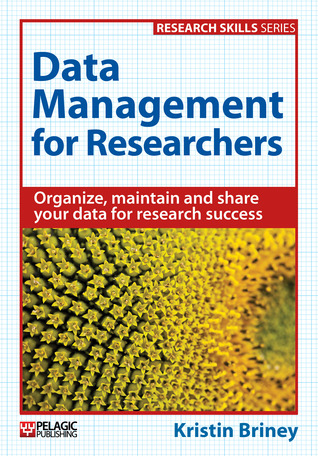 Data Management for Researchers (Paperback)