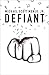 Defiant