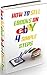 HOW TO SELL EBOOKS ON EBAY: 4 Simple Steps: Selling eBooks on eBay is possible and simple!