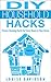DIY Household Hacks - Proven Cleaning Hacks for Every Room in Your Home: Easy DIY All Natural Cleaning Product